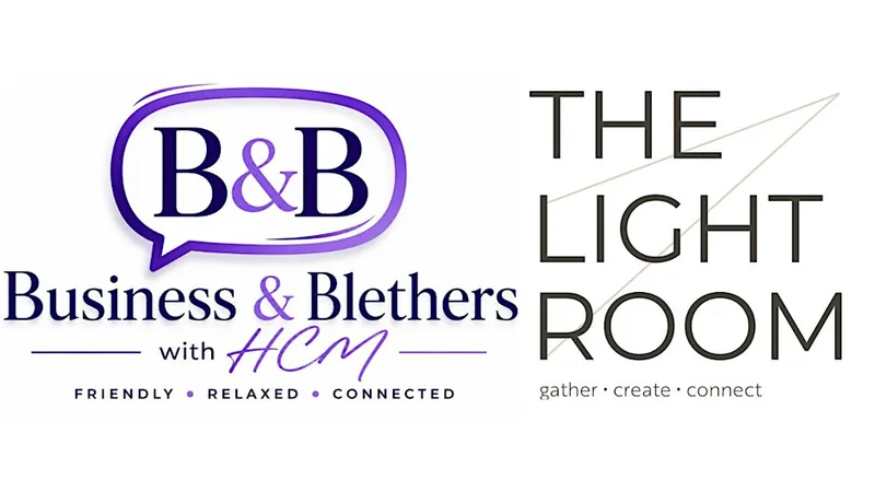 Business & Blethers Networking with The Light House