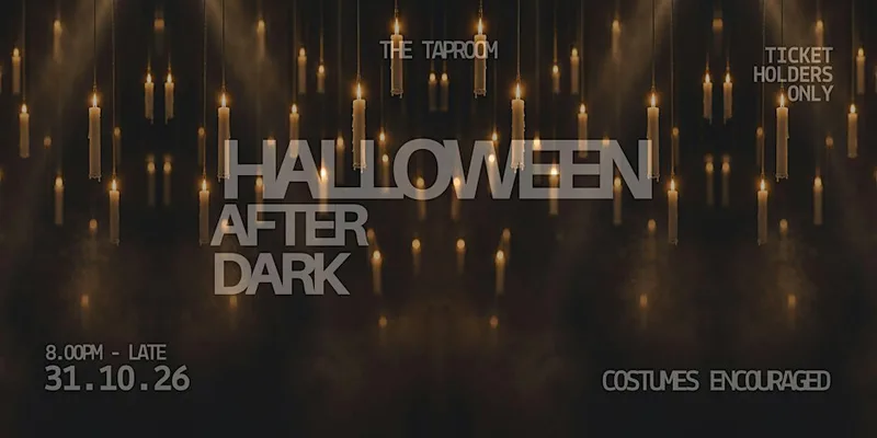 After Dark | Halloween at the Taproom
