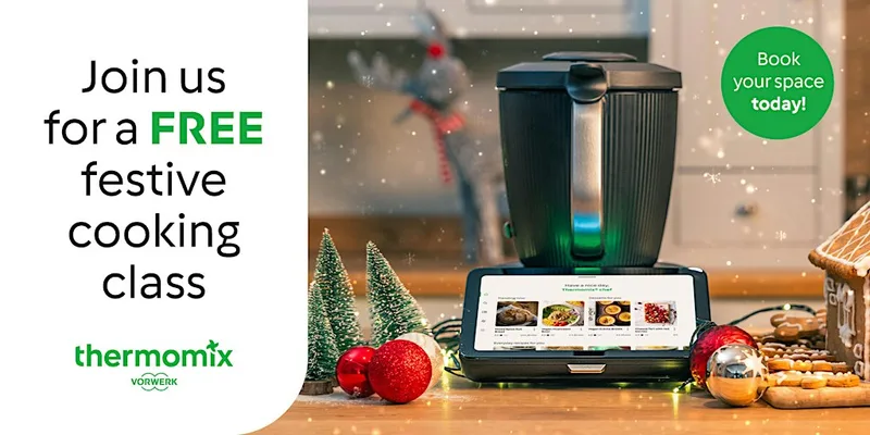 Festive Cooking Class with Thermomix - EDINBURGH