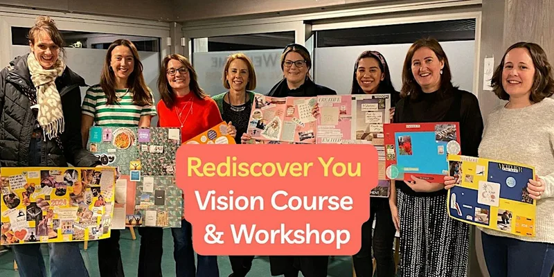 Rediscover You - Vision Course & Workshop