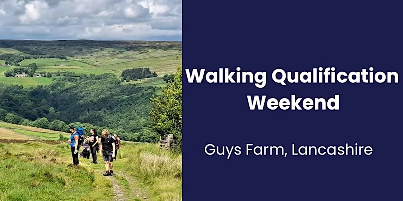 Walking Qualification Weekend