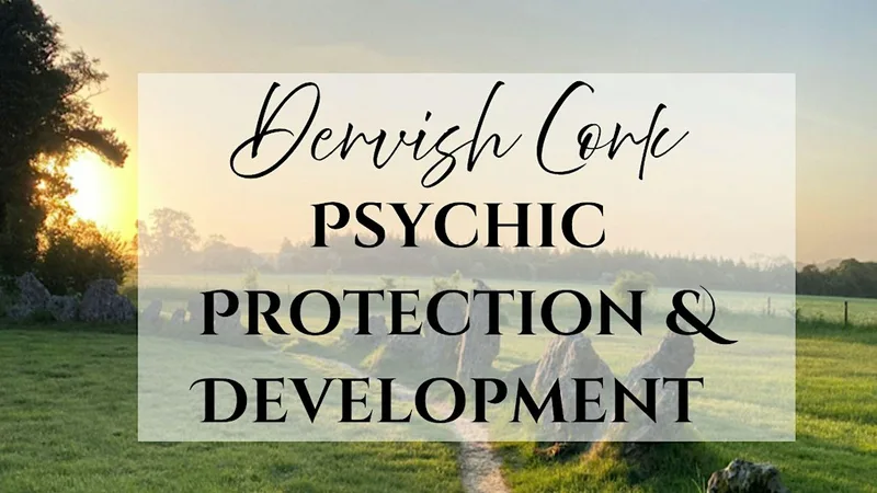 Psychic Protection and Development