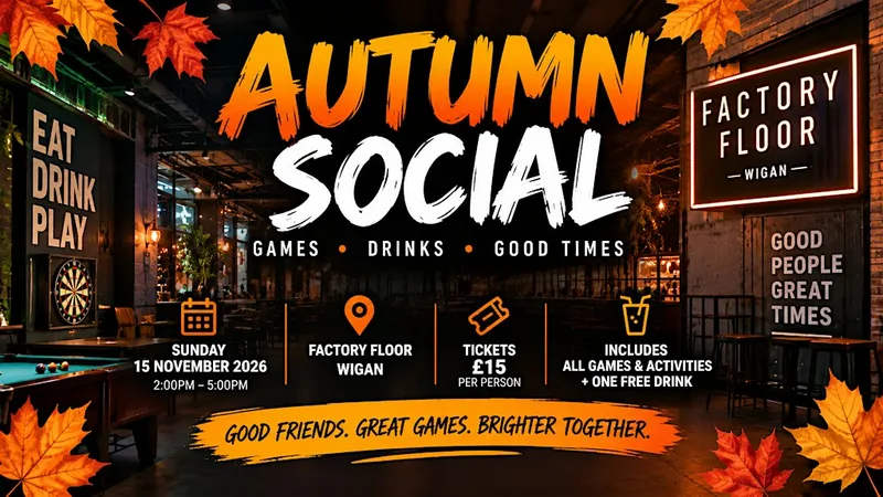 Wigan BEST Autumn Social