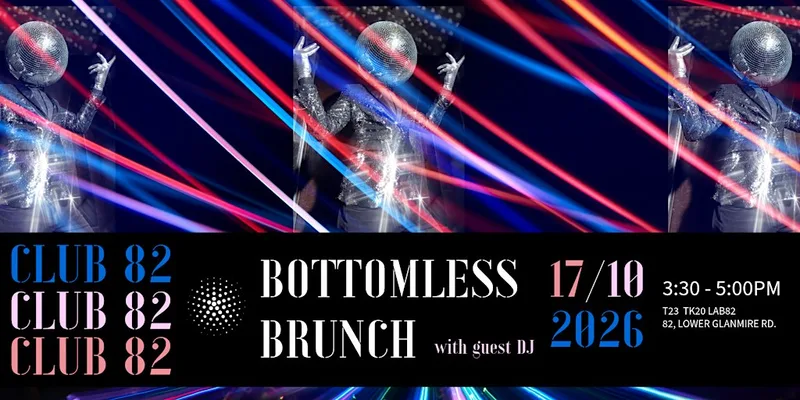 "Club82" Bottomless Brunch at Lab82