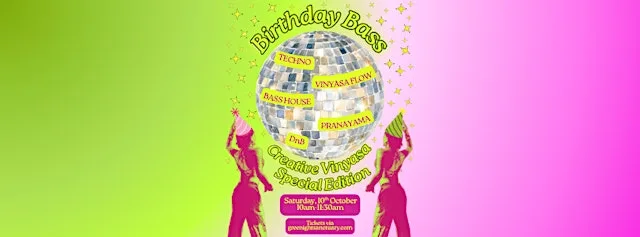 Birthday Bass- Electronic Yoga Flow