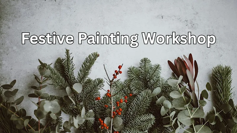 Festive Painting Workshop