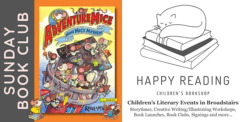 Sunday Book Club: 'Adventuremice: Mini Mice Mayhem' (For ages 5 - 9)