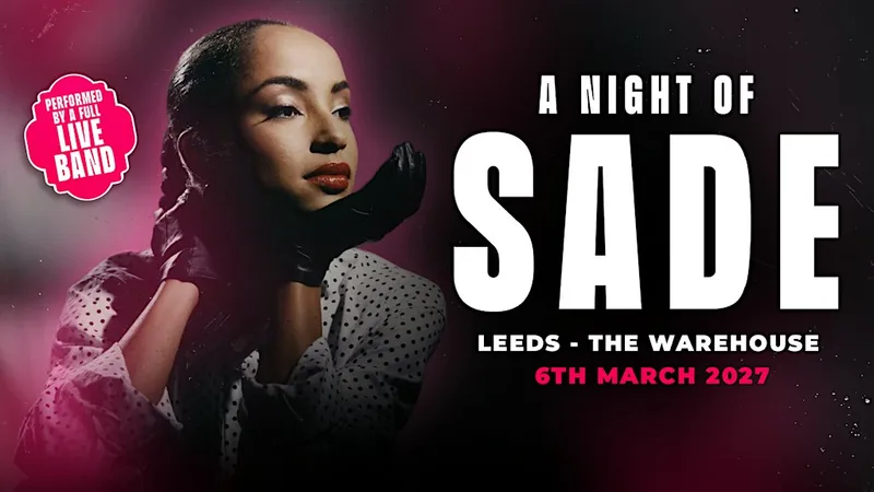 A Night Of Sade in Leeds!