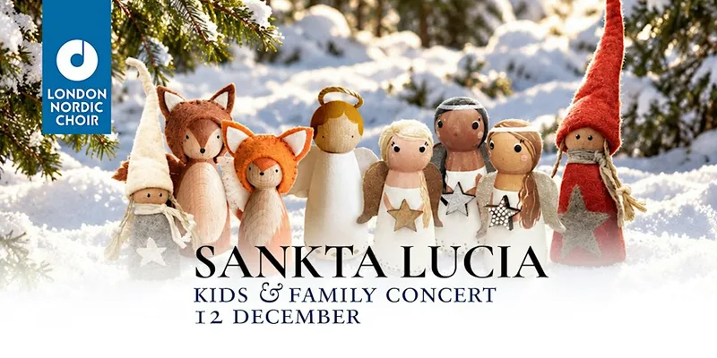 LUCIA · Kids & Family Concert · London Nordic Choir