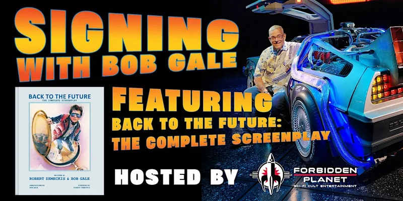 Bob Gale signing at Forbidden Planet Bristol