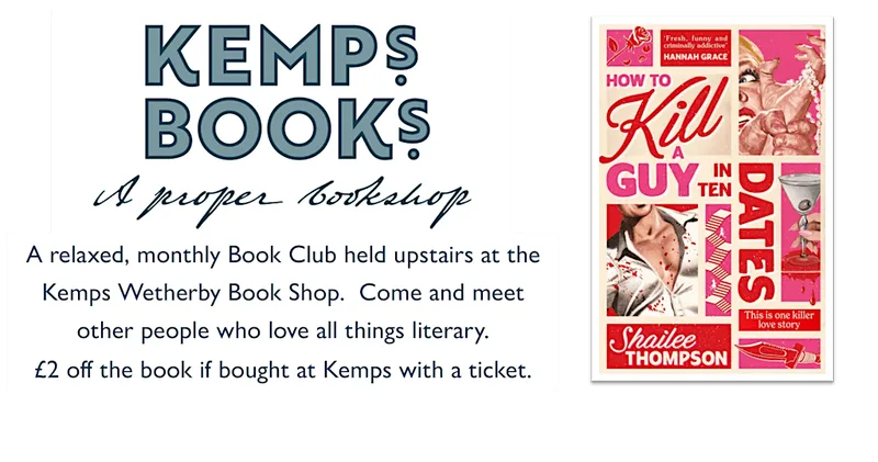 WETHERBY BOOK GROUP - MONDAY-How To Kill A Guy In 10 Dates-Shailee Thompson