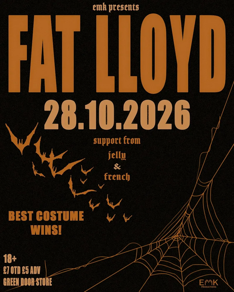 Fat Lloyd headline Green Door Store - Halloween Special