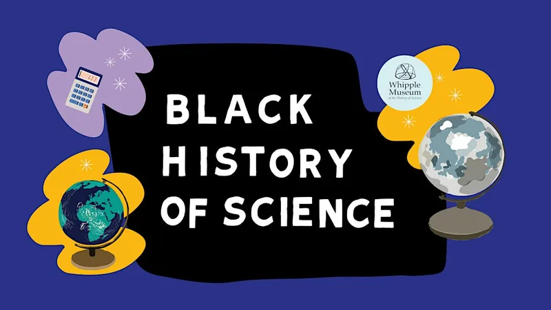 Black History of Science Tours