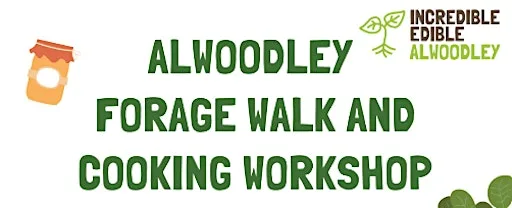 Alwoodley Forage Walk and Cooking Workshop
