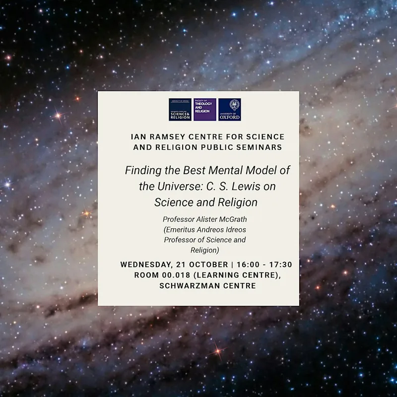 Ian Ramsey Centre Seminars | Finding the Best Mental Model of the Universe
