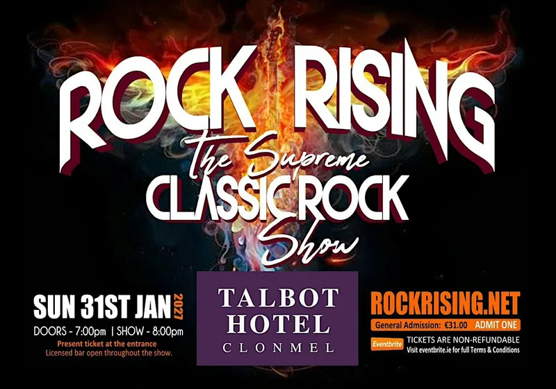Rock Rising - The Supreme Classic Rock Show - Talbot Hotel - Clonmel