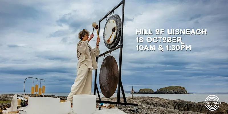 Sound Bath & Walking Meditation at the Hill of Uisneach | 10am & 1:30pm