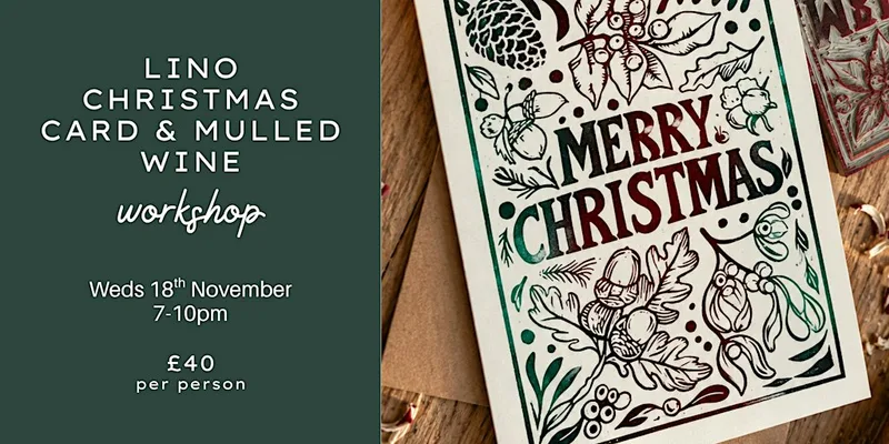 Art Workshop - Christmas Card Lino Workshop & Mulled Wine - Southampton