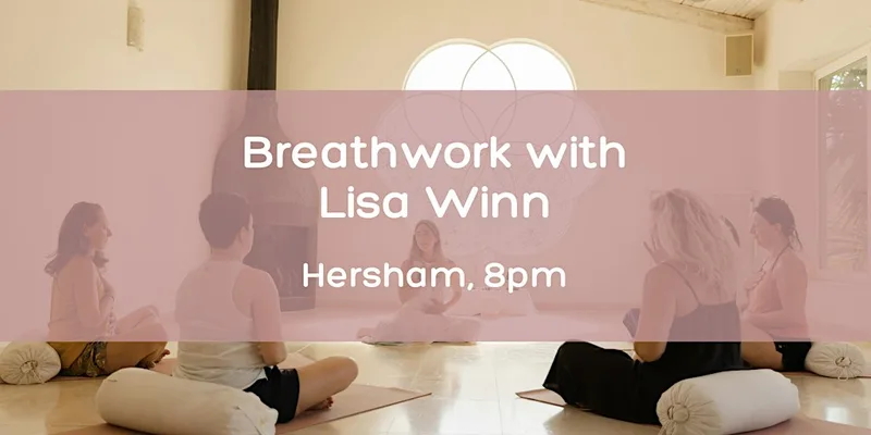 Breathwork with Lisa Winn - Hersham