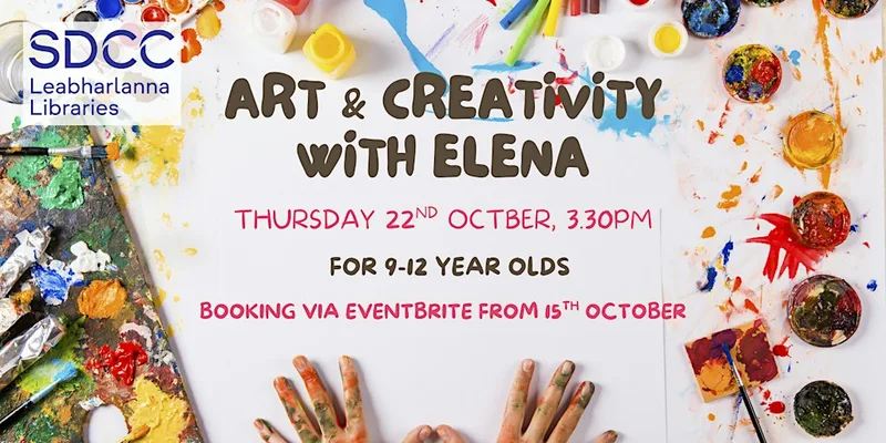 Art and Creativity with Elena for 9-12 year olds