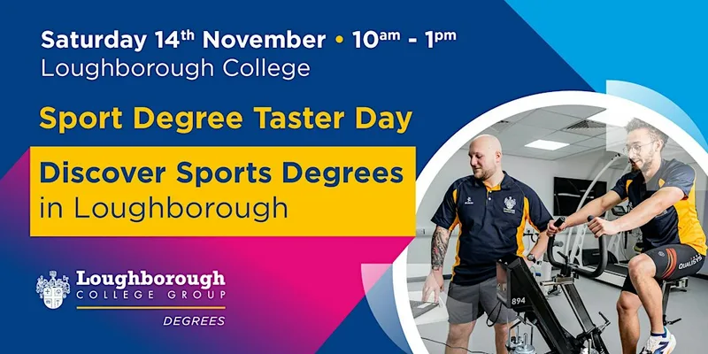 Sport Degrees Taster Day – Loughborough College