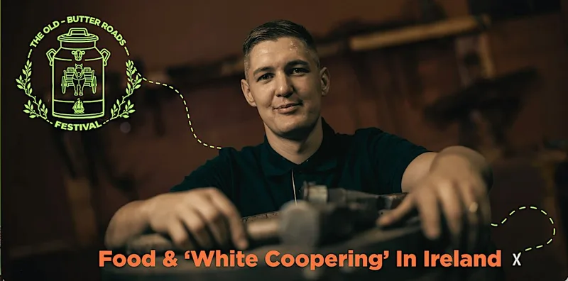 Food & 'White Coopering' In Ireland