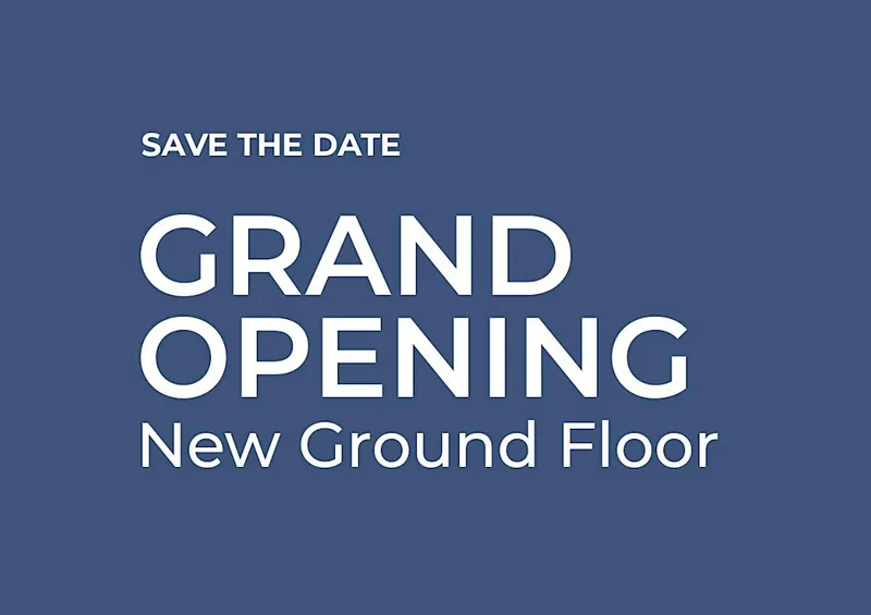Grand Opening - Save the Date