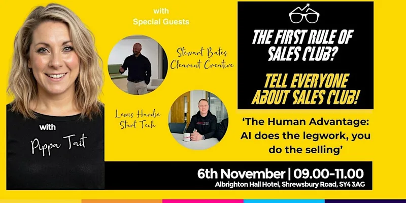 Sales Club -The Human Advantage: AI does the legwork, you do the selling!