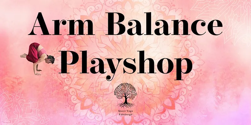 Arm Balance Playshop