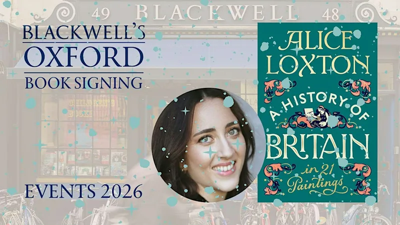 Alice Loxton A HISTORY OF BRITAIN IN 21 PAINTINGS Book Signing
