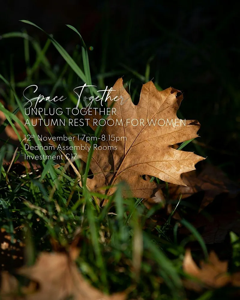 Unplug Together; Autumn Rest Room for Women