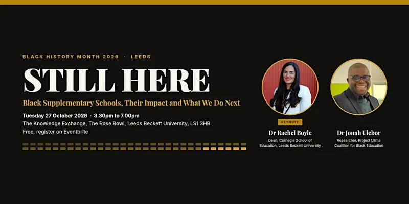 STILL HERE: Black Supplementary Schools, Their Impact and What We Do Next
