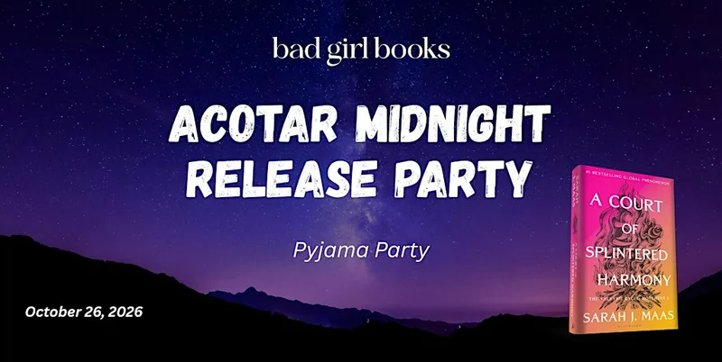ACOTAR Midnight Release Party at Bad Girl Books, Oxford