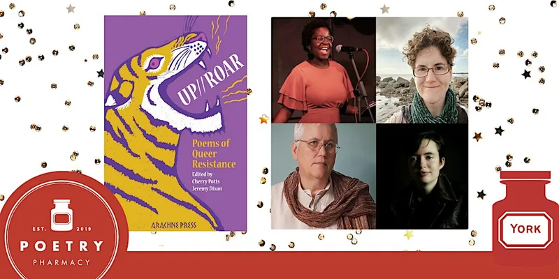 The Northern Launch of 'UP//ROAR: Poems of Queer Resistance'