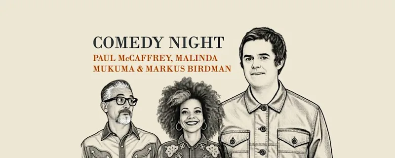 Comedy Night - Malinda Mukuma, Paul McCaffrey and Markus Birdman