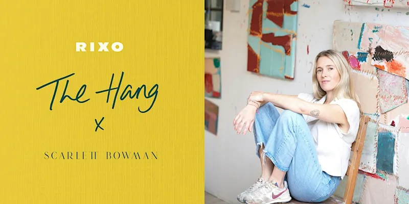 The Hang: Kate Bryan & Scarlett Bowman