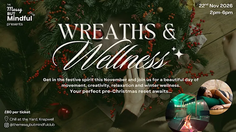 The Messy but Mindful Club presents: Wreaths & Wellness 2026