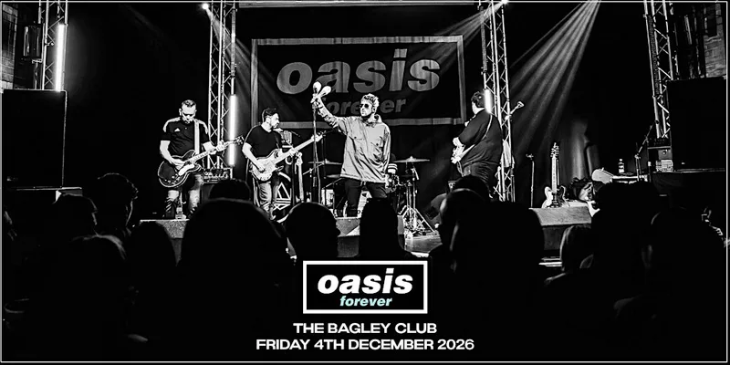 Oasis Forever live at The Bagley Club