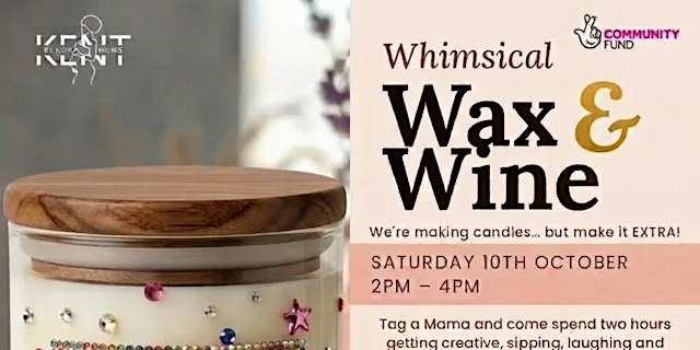 Wax & Wine - Mums Candle Making