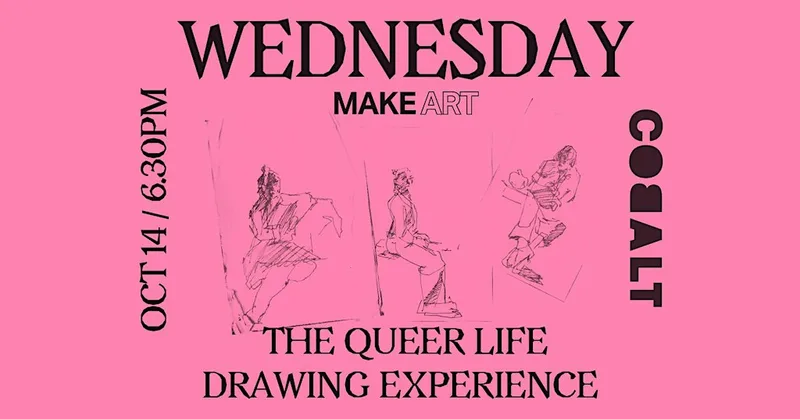 The Queer Life Drawing Experience