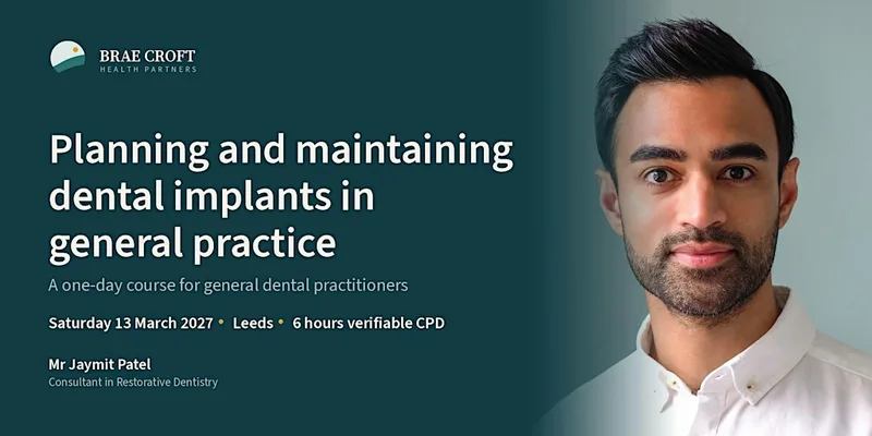 Planning and Maintaining Dental Implants in General Practice
