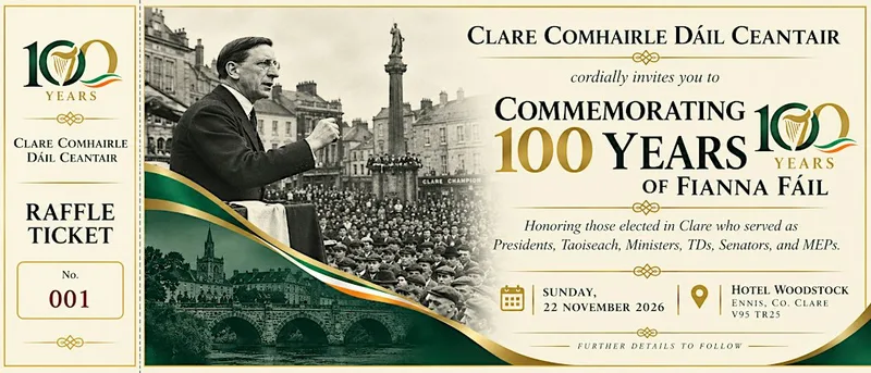 Clare Comhairle Dáil Ceantair Commemorating 100 years of Fianna Fáil