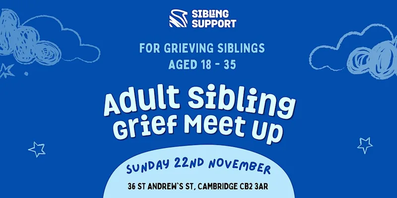 Adult Sibling Grief Meet Up - Cambridge