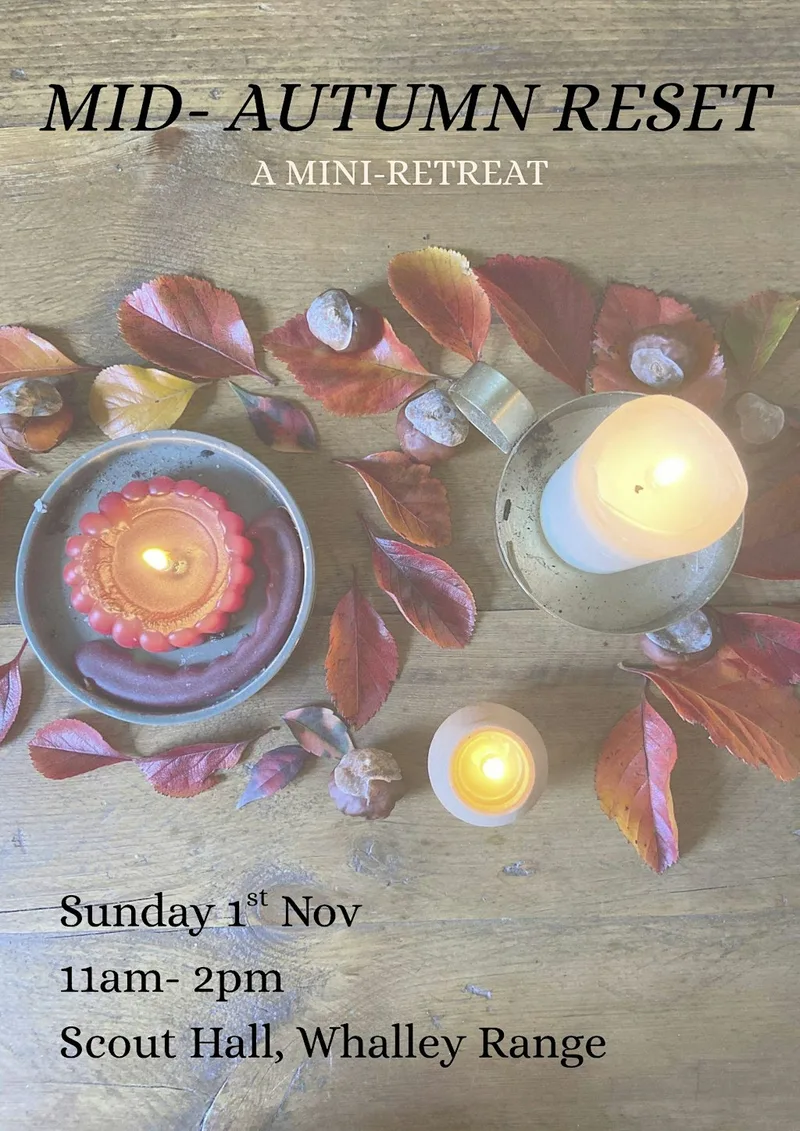 Mid-Autumn Reset- a Mini Retreat