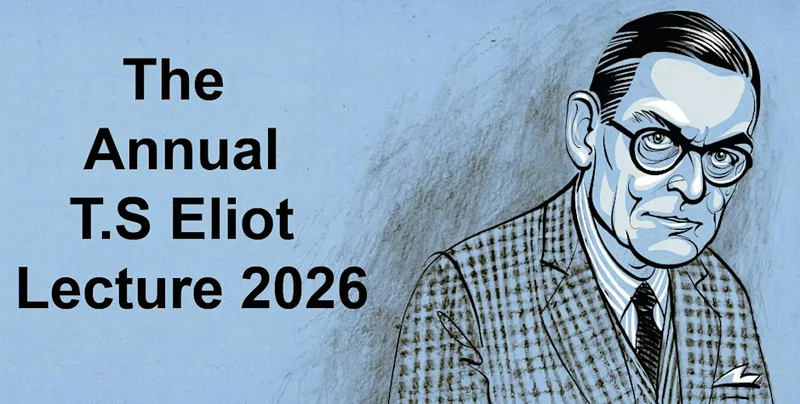 Annual T.S. Eliot Lecture 2026