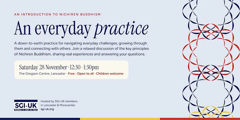 An Introduction to Nichiren Buddhism with the SGI-UK
