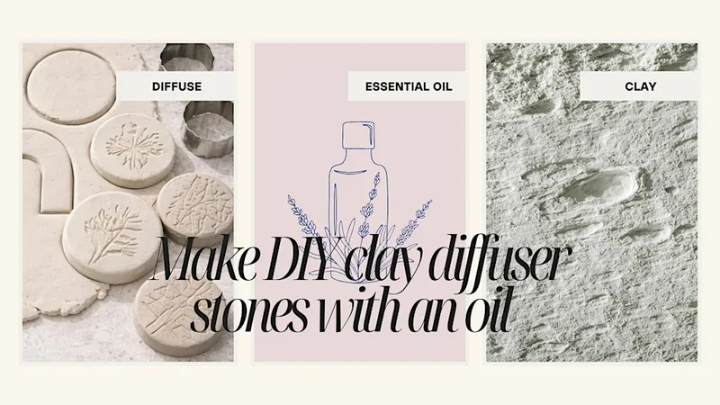 Wellness Wednesday (Making a DIY clay diffuser and oil)