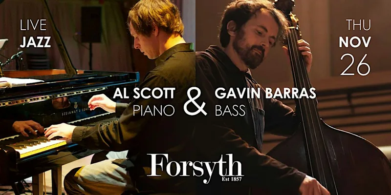 Live Jazz from Al Scott (Piano) and Gavin Barras (Bass)