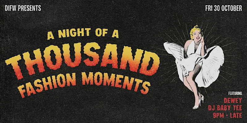 DIFW PRESENTS: A NIGHT OF A THOUSAND FASHION MOMENTS