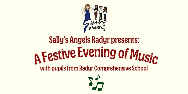 Sally’s Angels Radyr Presents: A Festive Evening of Music